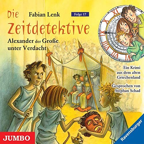 Die Zeitdetektive, Folge 17: Alexander der Große unter Verdacht