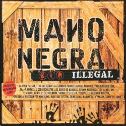 Mano Negra: Illegal