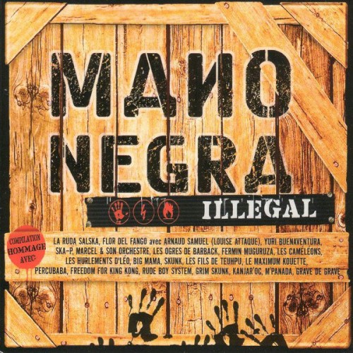 Mano Negra: Illegal