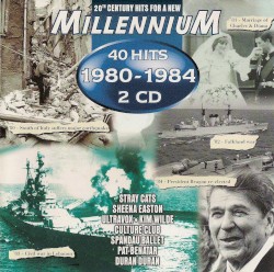 20th Century Hits for a New Millennium: 40 Hits of 1980–1984