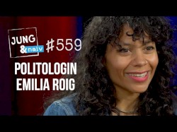 Jung & Naiv #559, „Emilia Roig über Intersektionalität, Diskriminierung & Patriarchat“