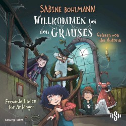 Willkommen bei den Grauses 02: Freunde finden für Anfänger