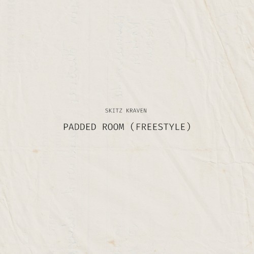 Padded Room (Freestyle)