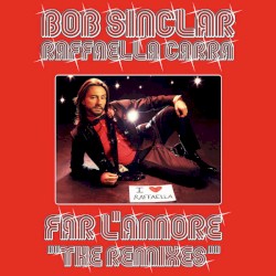 Far L'Amore (The Remixes)