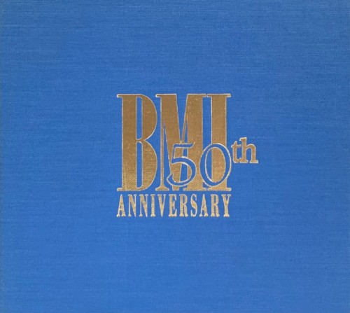 BMI’s 50th Anniversary Collection: The Explosion of American Music 1940–1990