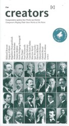 The Creators: Composers Playing Their Own Works at the Piano
