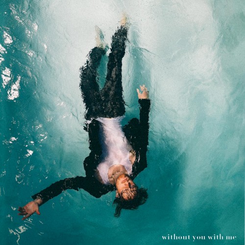 without you with me