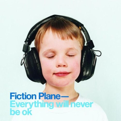 Everything Will Never Be OK