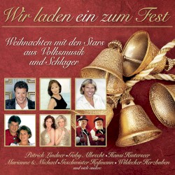 Wir laden ein zum Fest: Weihnachten mit den Stars aus Volksmusik und Schlager
