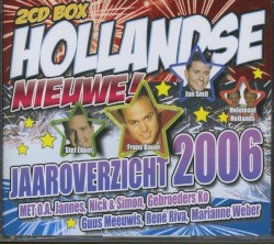Hollandse nieuwe! Jaaroverzicht 2006