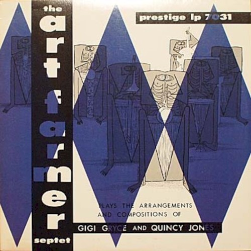 Plays the Arrangements and Compositions of Gigi Gryce and Quincy Jones