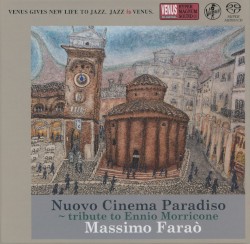 Nuovo Cinema Paradiso ~ tribute to Ennio Morricone