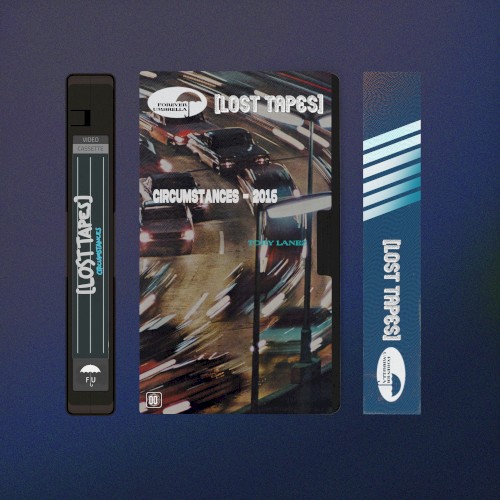 Circumstances (Lost Tapes 2016)