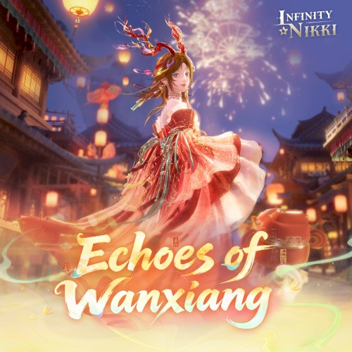 Echoes of Wanxiang: Infinity Nikki Game Original Soundtracks, Vol.23