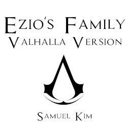 Ezio's Family (Valhalla Version)