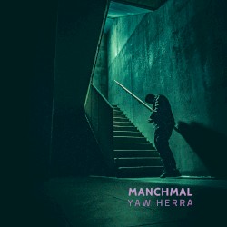 Manchmal