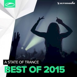 Armin van Buuren presents A State of Trance: Best of 2015