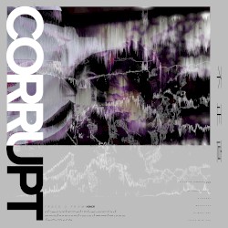 Corrupt
