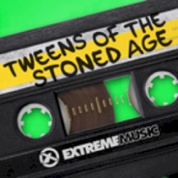 Tweens of the Stoneage