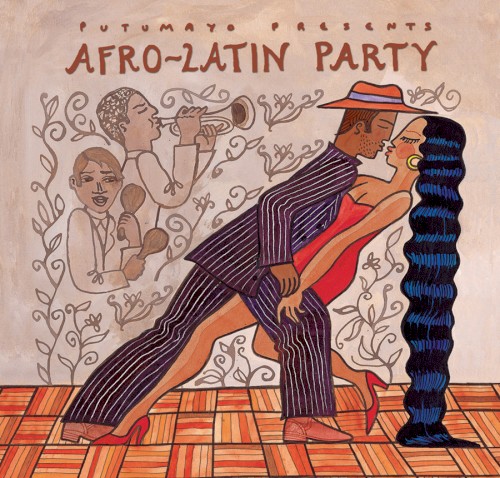 Putumayo Presents: Afro-Latin Party