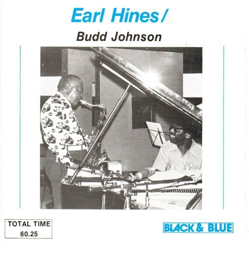 Earl Hines / Budd Johnson