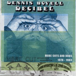Decibel - More Cuts & Dubs 1976-1983