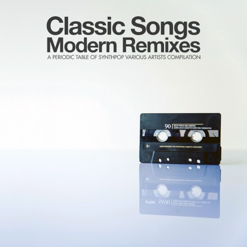 Periodic Table of Synthpop: Classic Songs, Modern Remixes