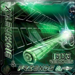 Biokinetix & Friends - I3D3 (Remixes)