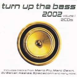 Turn Up the Bass 2002, Volume 1