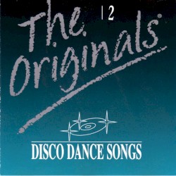 The Originals: Disco Dance Songs, 2