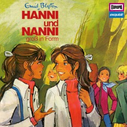 Hanni und Nanni Klassiker 10 1976: Hanni und Nanni sind groß in Form