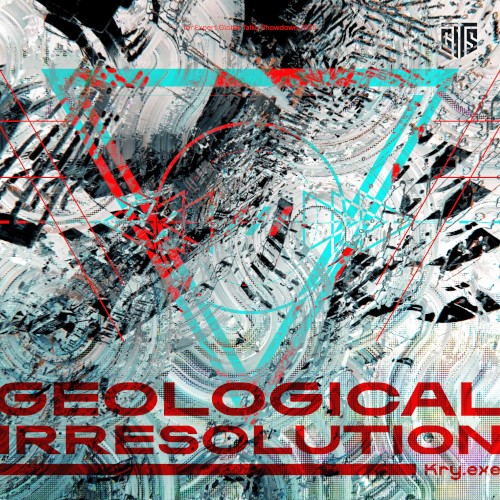 GEOLOGICAL//IRRESOLUTION