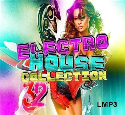 Electro House Collection 32