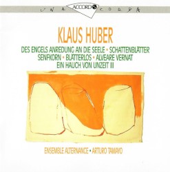Des Engels Anredung an die Seele / Schattenblätter / Senfkorn / Blätterlos / Alveare Vernat / Ein Hauch von Unzeit III