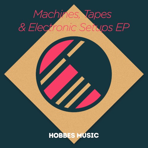 Machines, Tapes & Electronic Set Ups