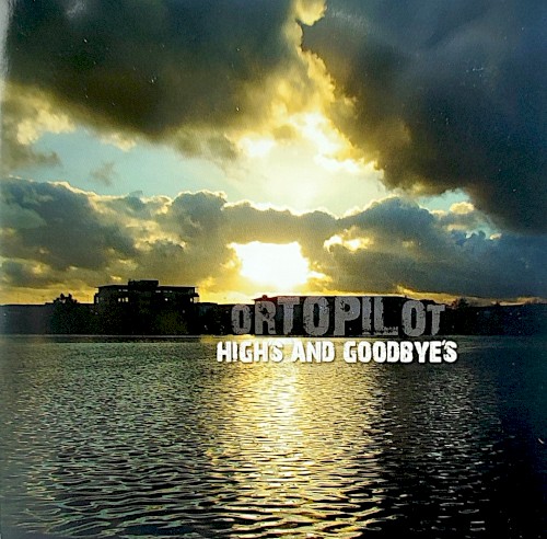 High's and Goodbye's