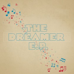 The Dreamer E.P