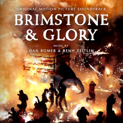 Brimstone and Glory: Original Motion Picture Soundtrack