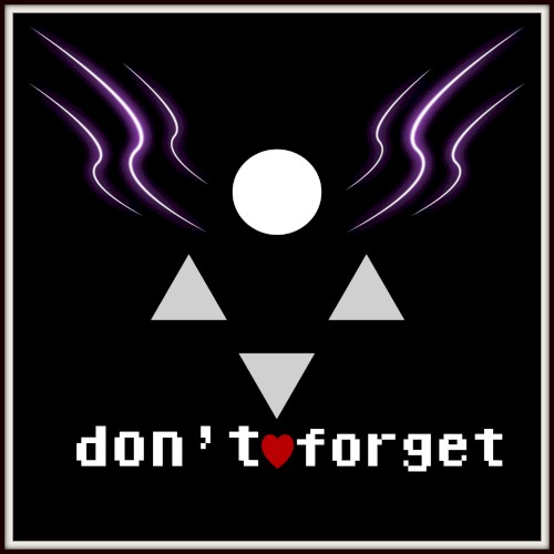 Don’t Forget