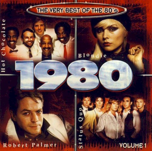 The Very Best of the 80’s: 1980, Volume 1
