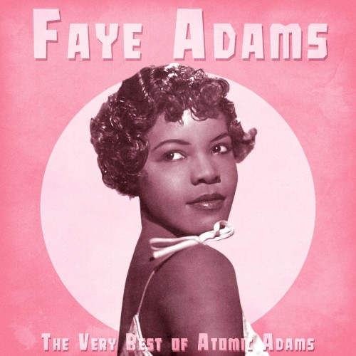 The Very Best of Atomic Adams (Remastered)