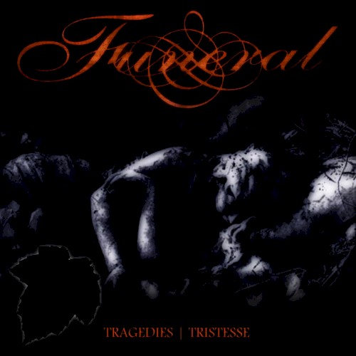 Tragedies | Tristesse