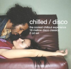 Chilled/Disco