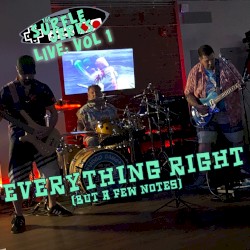 The Surfle Jerks Live: Vol 1 - Everything Right (but a few notes)