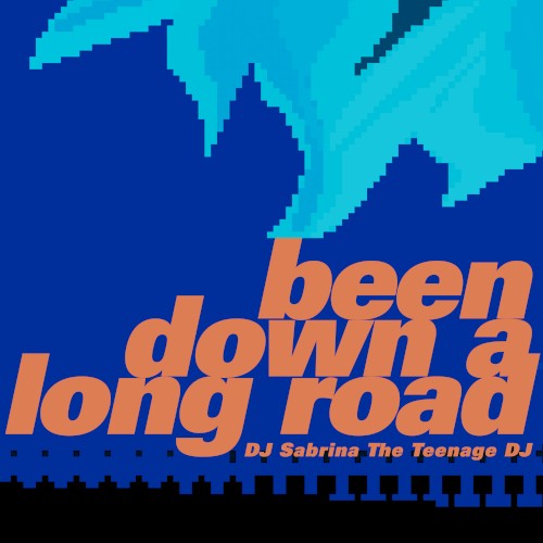 Been Down a Long Road