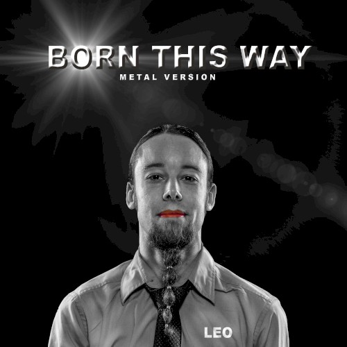Born This Way (Metal Version)