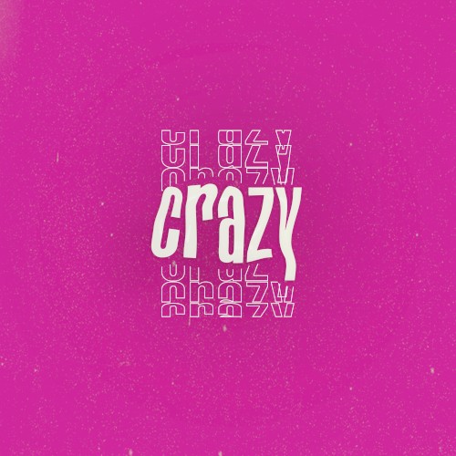 Crazy