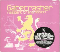 Gatecrasher: Resident Transmission