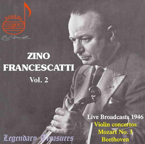 Zino Francescatti: Vol. 2: Beethoven / Mozart: Violin Concertos / Ravel: Tzigane