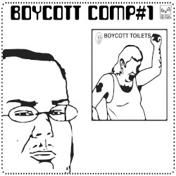 Boycott Comp #1 (Toilets)